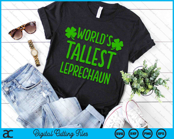 World's Tallest Leprechaun Saint Irish Pats St. Patrick's Day SVG PNG Digital Printable Files