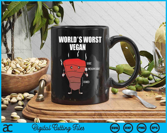 World's Worst Vegan Gift Barbeque Lover Anti Vegan SVG PNG Digital Cutting Files