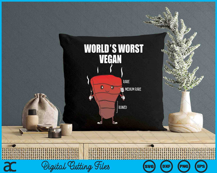 World's Worst Vegan Gift Barbeque Lover Anti Vegan SVG PNG Digital Cutting Files