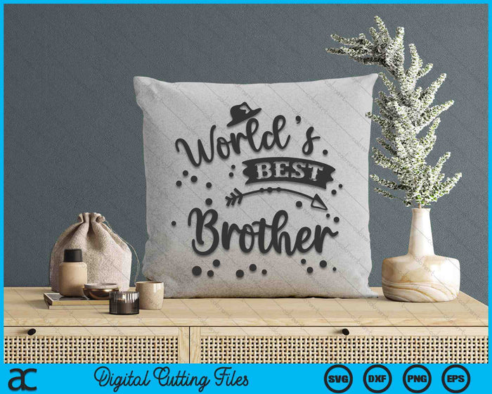 Worlds Best Brother Father's Day SVG PNG Digital Cutting Files
