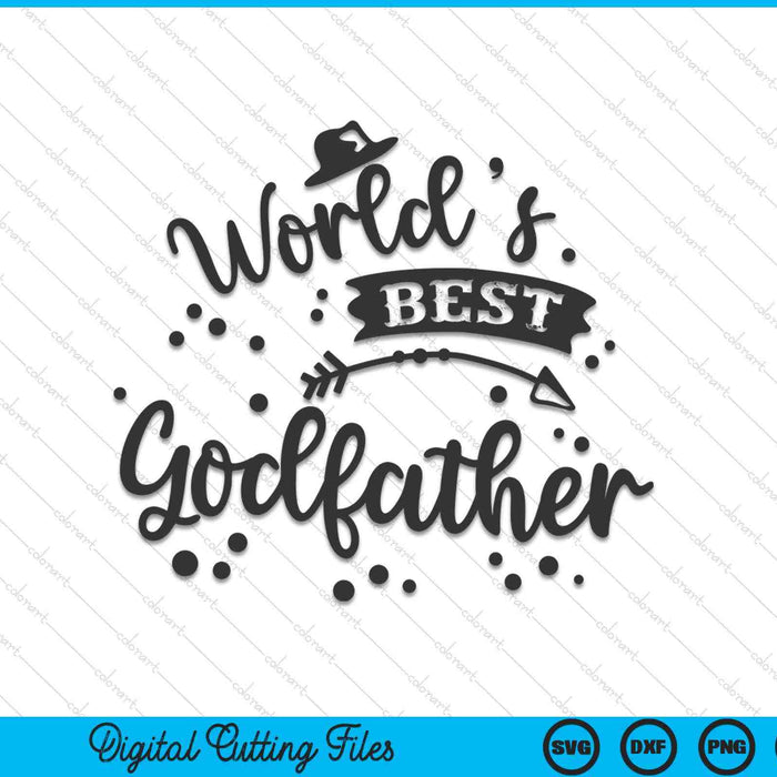 Worlds best godfather Father's Day SVG cut file