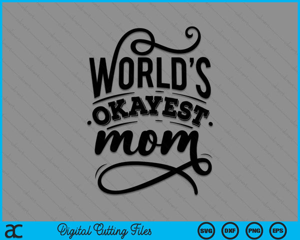 's Werelds beste moeder grappig gezegde SVG PNG digitale snijbestanden
