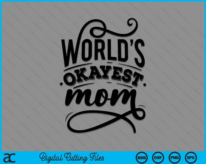 's Werelds beste moeder grappig gezegde SVG PNG digitale snijbestanden
