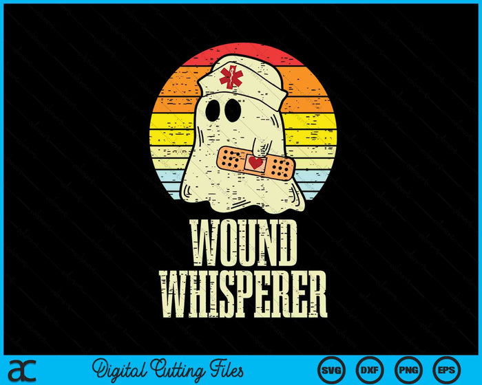 Wound Whisperer Ghost Nurse Boo Halloween Nursing RN SVG PNG Digital Cutting File