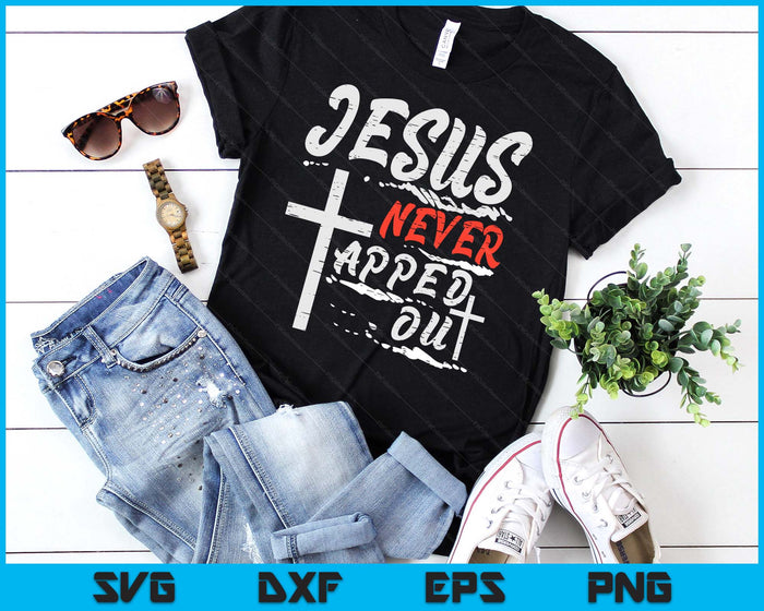 Wrestling Jesus Never Tapped Out Christian Wrestle SVG PNG Digital Printable Files