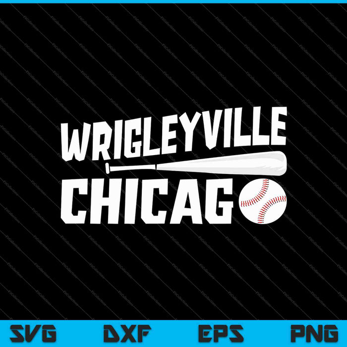 Wrigleyville Chicago Béisbol Americano SVG PNG Cortar archivos imprimibles