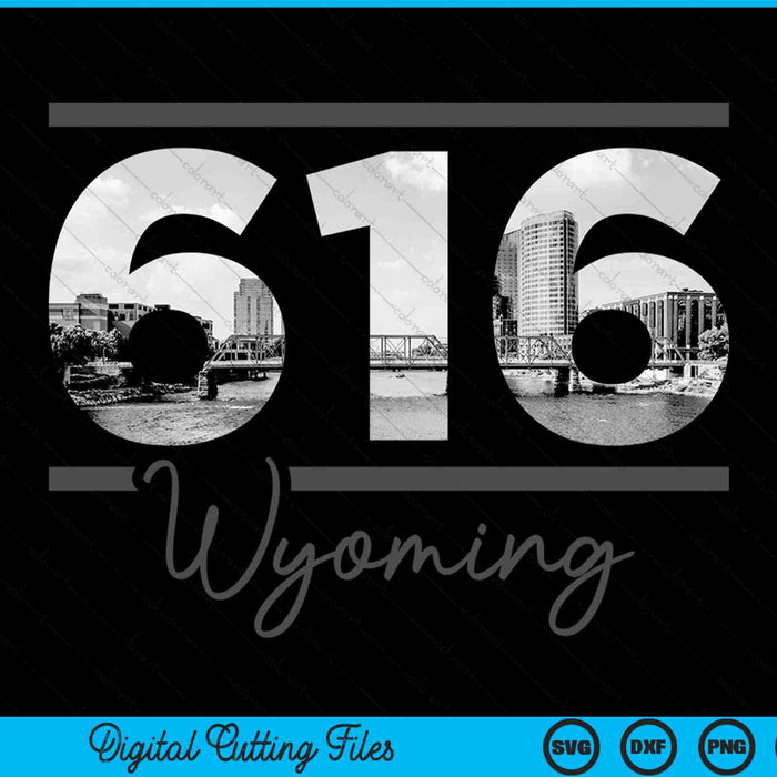Wyoming 616 area code skyline Michigan vintage SVG PNG cut file for Cricut