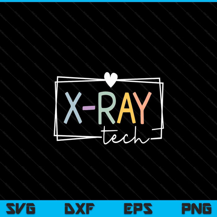 Xray technologist xray tech radiologic technologist SVG cut file