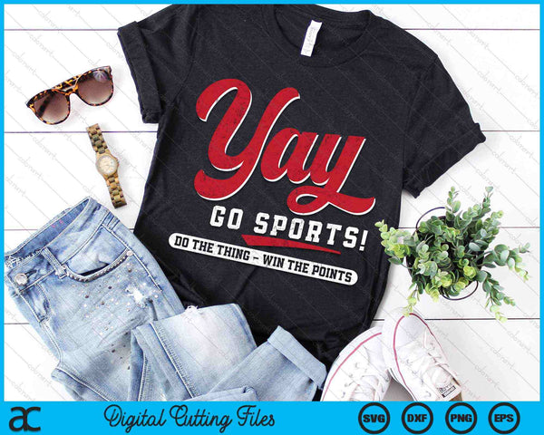 Yay Go Sports! Vintage Funny Sports SVG PNG Digital Cutting Files