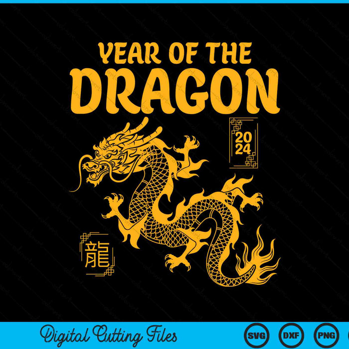 Year Of The Dragon 2024 Chinese New Year SVG PNG Digital Printable Files