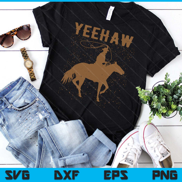 Yeehaw Bull Riding Texas Western Cowboy Gift Cowboy SVG PNG Digital Cutting Files