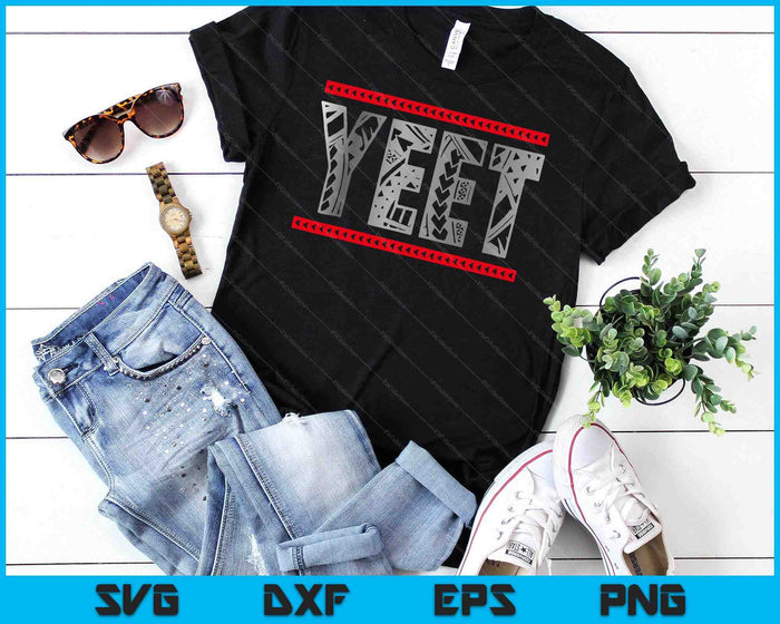 Yeet Yeet Apparel Saying SVG PNG Digital Printable Files