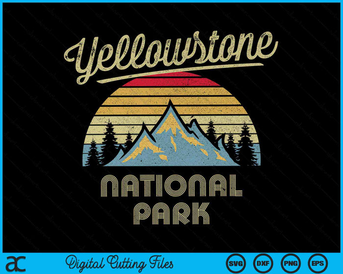 Parque Nacional de Yellowstone Vintage Retro SVG PNG Archivos de corte digital
