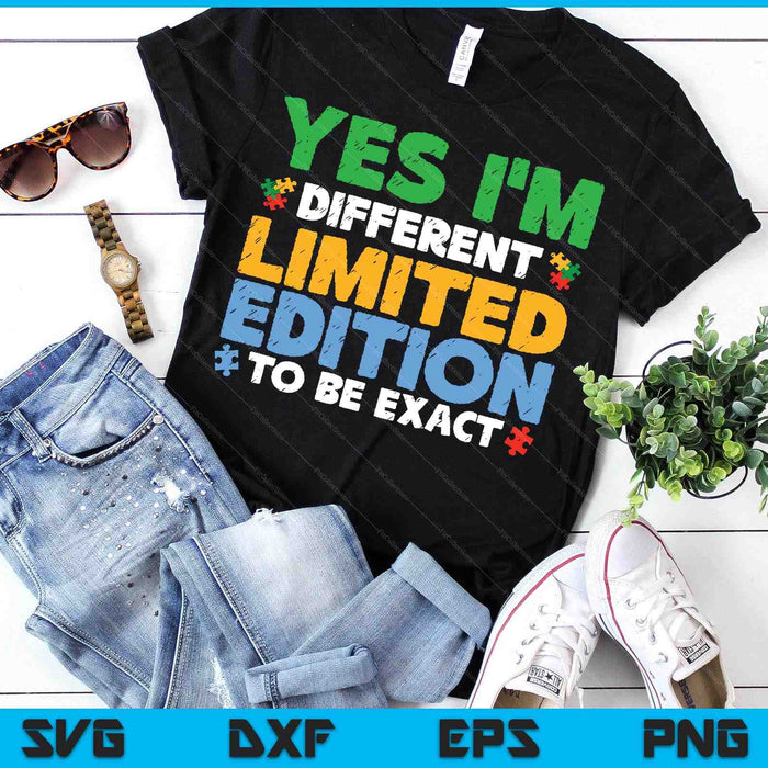 Yes Im Different Limited Edition Gift For Autistic Teenager SVG PNG Digital Printable Files