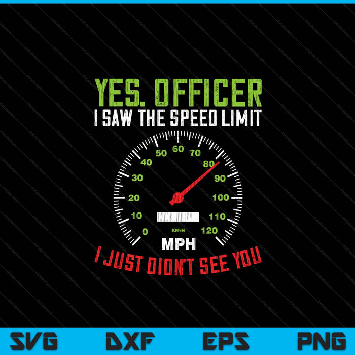 Yes officer speeding racing race car driver racer SVG cut file