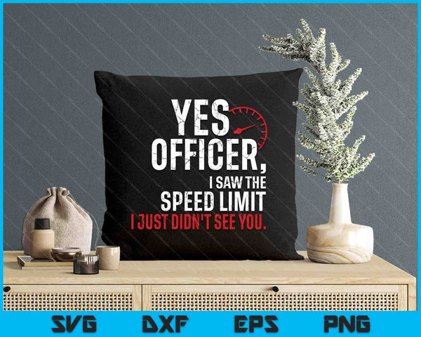 Yes Officer Speeding Shirt For Car Enthusiasts & Mechanics SVG PNG Digital Printable Files