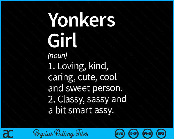 Yonkers girl ny New York home roots SVG cut file