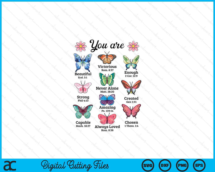 You Are Butterfly Beautiful Christian Religious Bible Verse SVG PNG Digital Printable Files