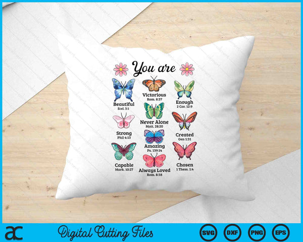 You Are Butterfly Beautiful Christian Religious Bible Verse SVG PNG Digital Printable Files