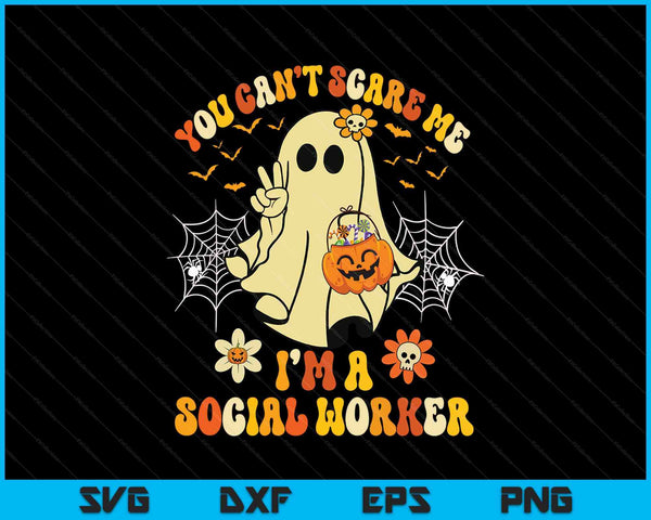 You Can't Scare Me I'm A School Social Worker Halloween SVG PNG Digital Printable Files