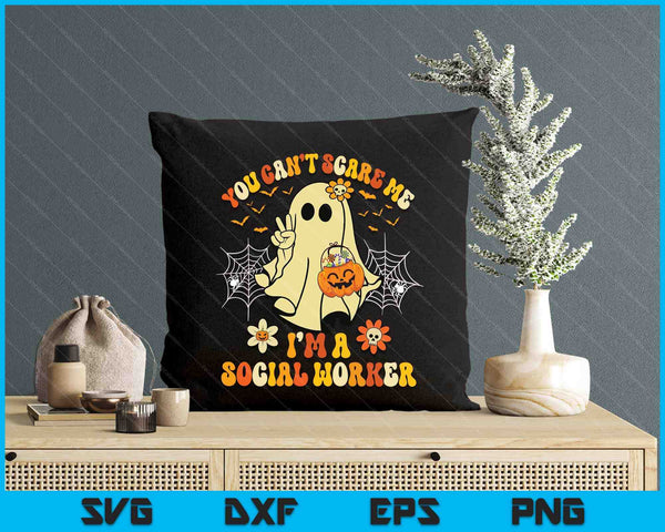 You Can't Scare Me I'm A School Social Worker Halloween SVG PNG Digital Printable Files