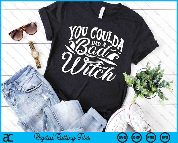 You Coulda Had A Bad Witch Halloween Fan Funny Halloween SVG PNG Digital Cutting Files