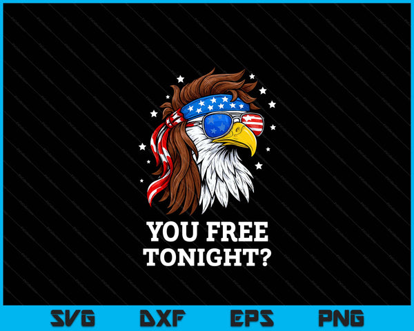 You free tonight 4th of July Independence Day SVG cut file