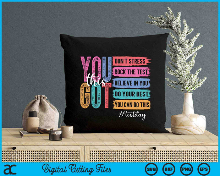 You Got This Don'T Stress Rock The Test Test Day SVG PNG Digital Printable Files