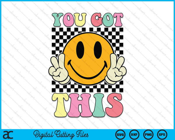 You Got This Retro Smile Motivational Testing Day Teacher SVG PNG Digital Cutting Files