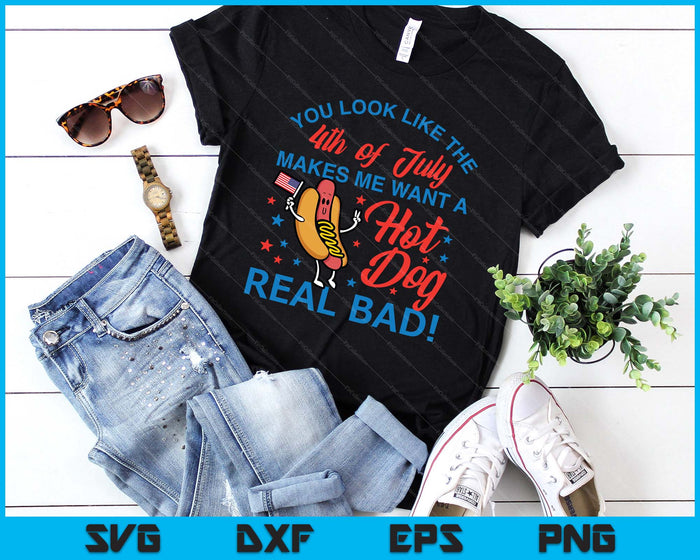 You Look Like 4th July Hotdog Patriotic SVG PNG Digital Printable Files