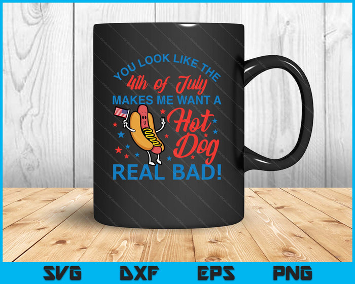 You Look Like 4th July Hotdog Patriotic SVG PNG Digital Printable Files