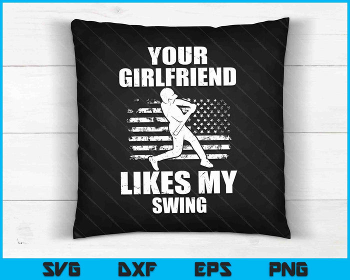 Je vriendin houdt van mijn swing grappige honkbal SVG PNG digitale snijbestanden