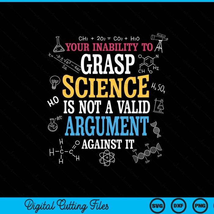 Your inability to grasp science is not a valid argument SVG cut file