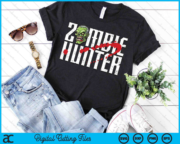 Zombie Hunter - Halloween Apparel Funny Halloween SVG PNG Digital Cutting File