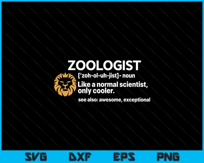 Zoologist Definition Funny Zoology Science SVG PNG Digital Printable Files