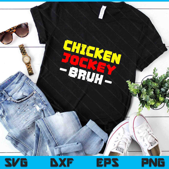 chicken Jockey Bruh SVG PNG Digital Printable Files