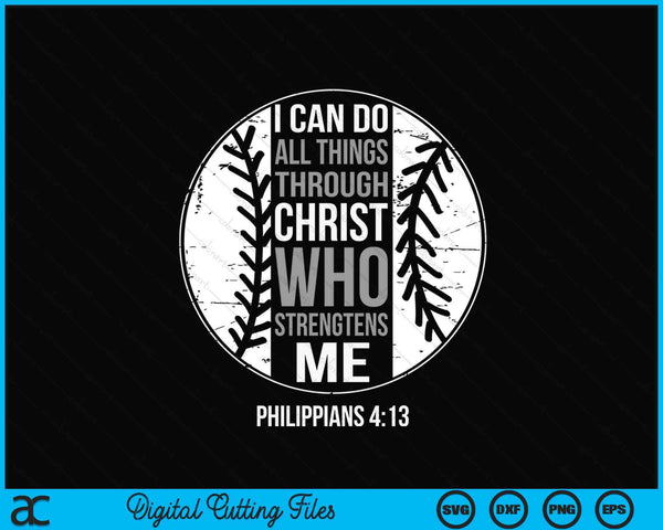 Baseball Bible Verse Christian Sayings Philippians 4-13 SVG PNG Digital Printable Files