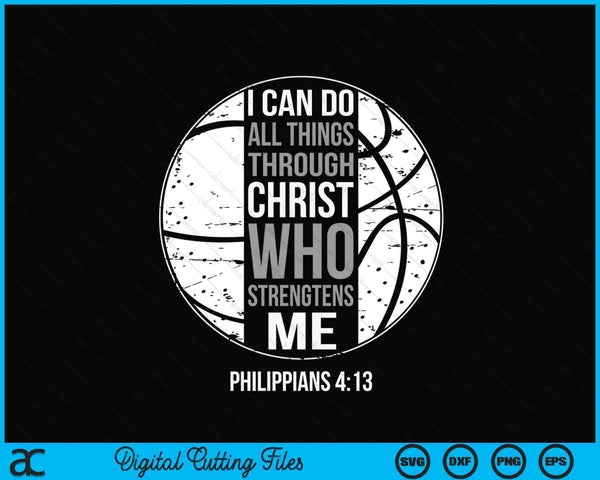 Basketball Bible Verse Christian Sayings Philippians 4-13 SVG PNG Digital Printable Files