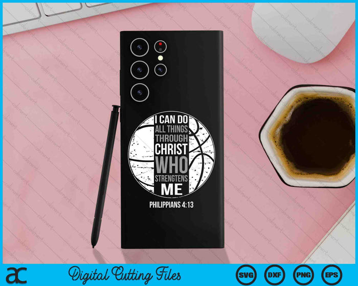 Basketball Bible Verse Christian Sayings Philippians 4-13 SVG PNG Digital Printable Files