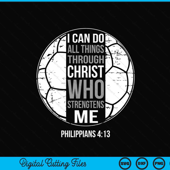 Handball Bible verse Christian sayings philippians 4-13 SVG PNG cut file for Cricut