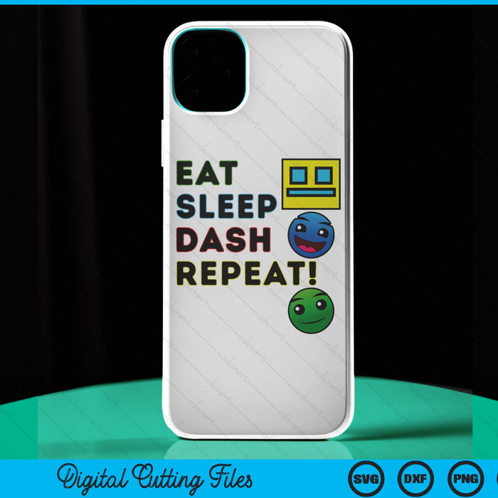 iPhone 15 Pro Max Eat Sleep Dash Repeat Video Game Geometry Video Gamer Case SVG PNG Digital Cutting Files