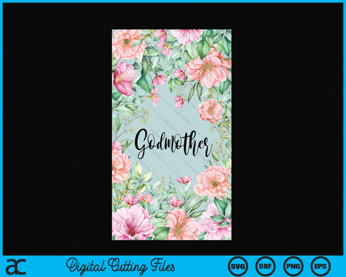 iPhone 15 Pro Max Floral Godmother Gift Cute Godmother Case SVG PNG Digital Cutting Files