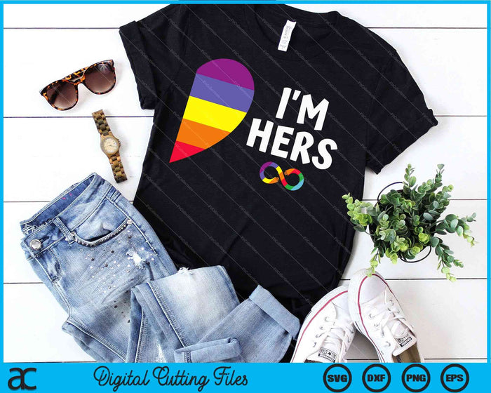 I'm Hers Shes Mine Matching For Pride Lesbian SVG PNG Digital Cutting Files