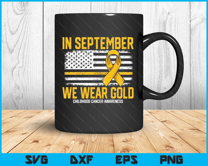 in september we wear gold us flag childhood cancer awareness SVG PNG Digital Printable Files