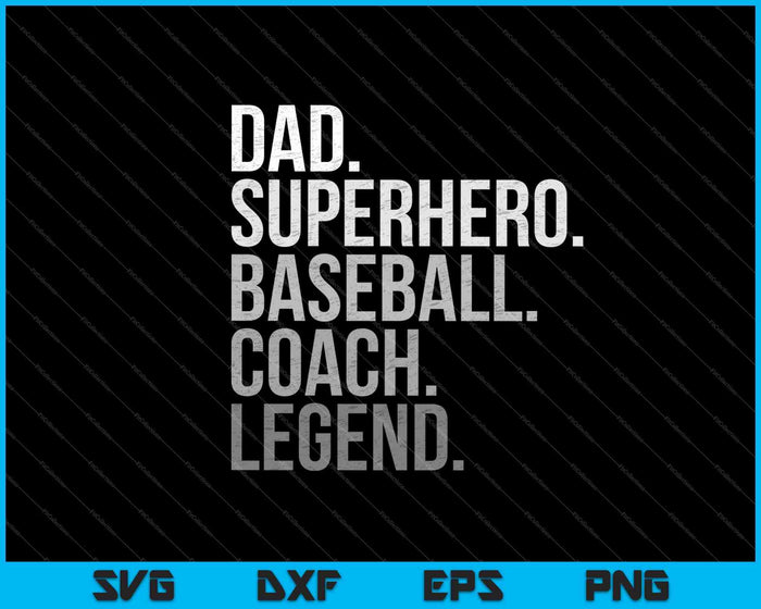 Baseball coach dad SVG PNG Cutting Printable Files