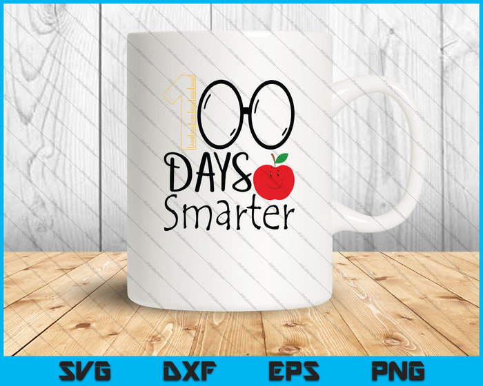 Cricut only 100 days smarter SVG PNG Cutting Printable Files