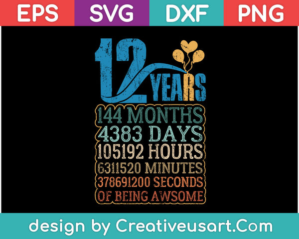 Diseño de camiseta de 12 cumpleaños SVG, PNG cortando archivos imprimibles