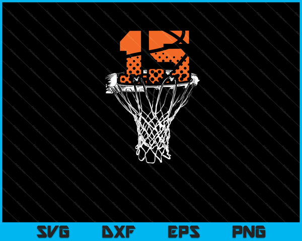 15th birthday basketball SVG cut file