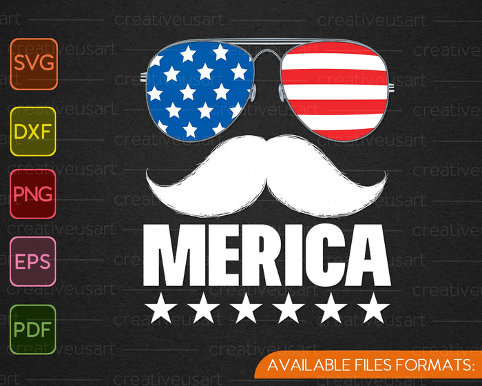 4th of July MERICA America Flag Mustache SVG PNG Cutting Printable Files