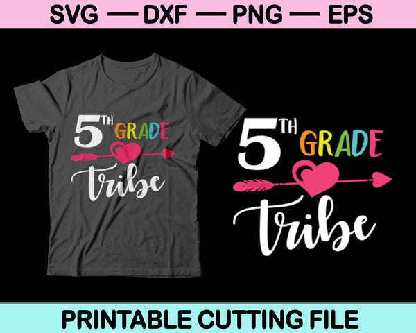 Tribu de 5to grado SVG PNG cortando archivos imprimibles